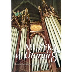 "Muzyka w Liturgii" Nr 8 (3/1998)