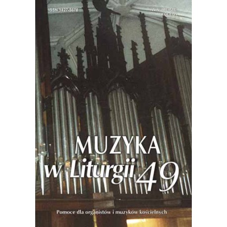 "Muzyka w Liturgii" Nr 49 (4/2008)
