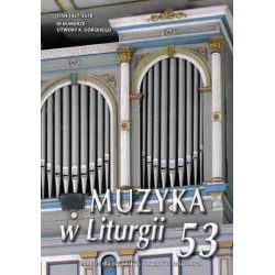 "Muzyka w Liturgii" Nr 53 (4/2009)