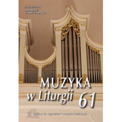 "Muzyka w Liturgii" Nr 61 (4/2011)
