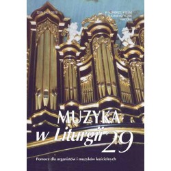 "Muzyka w Liturgii" Nr 29 (4/2003)