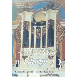 "Muzyka w Liturgii" Nr 33 (4/2004)
