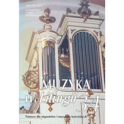 "Muzyka w Liturgii" Nr 34 (1/2005)