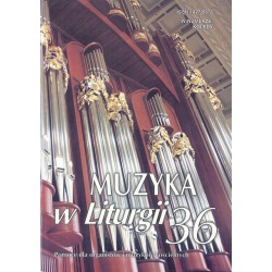 "Muzyka w Liturgii" Nr 36 (3/2005)